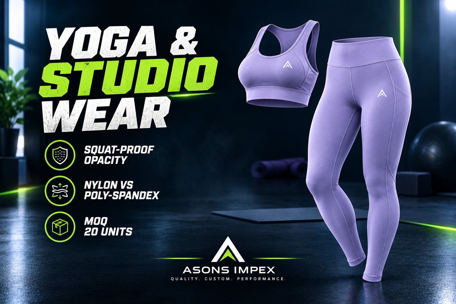 Custom yoga and studio activewear manufacturer guide covering fabric, fit, and MOQ